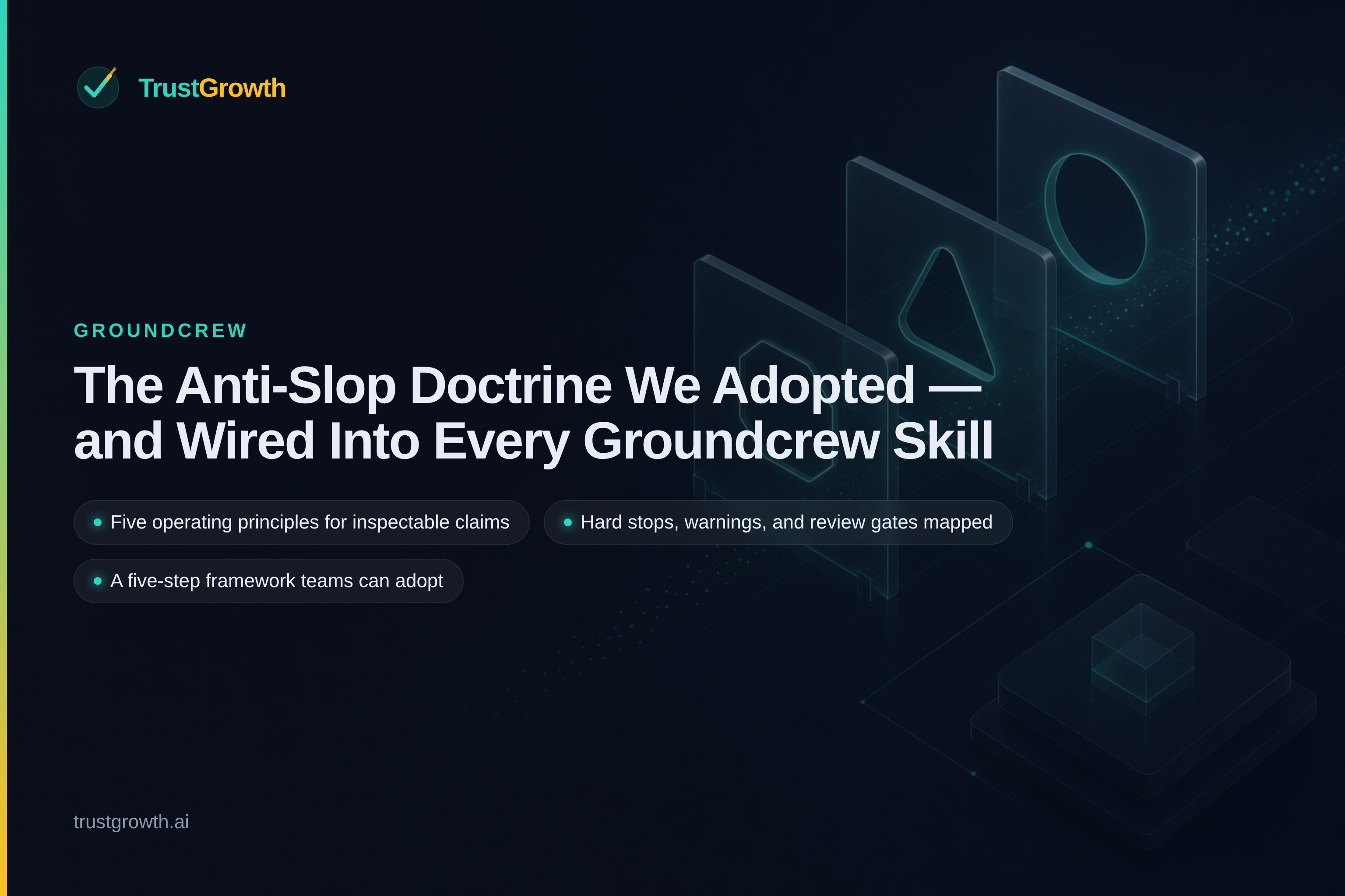 Branded TrustGrowth cover for The Anti-Slop Doctrine We Adopted, featuring Groundcrew rules, review gates, and an adoption framework.