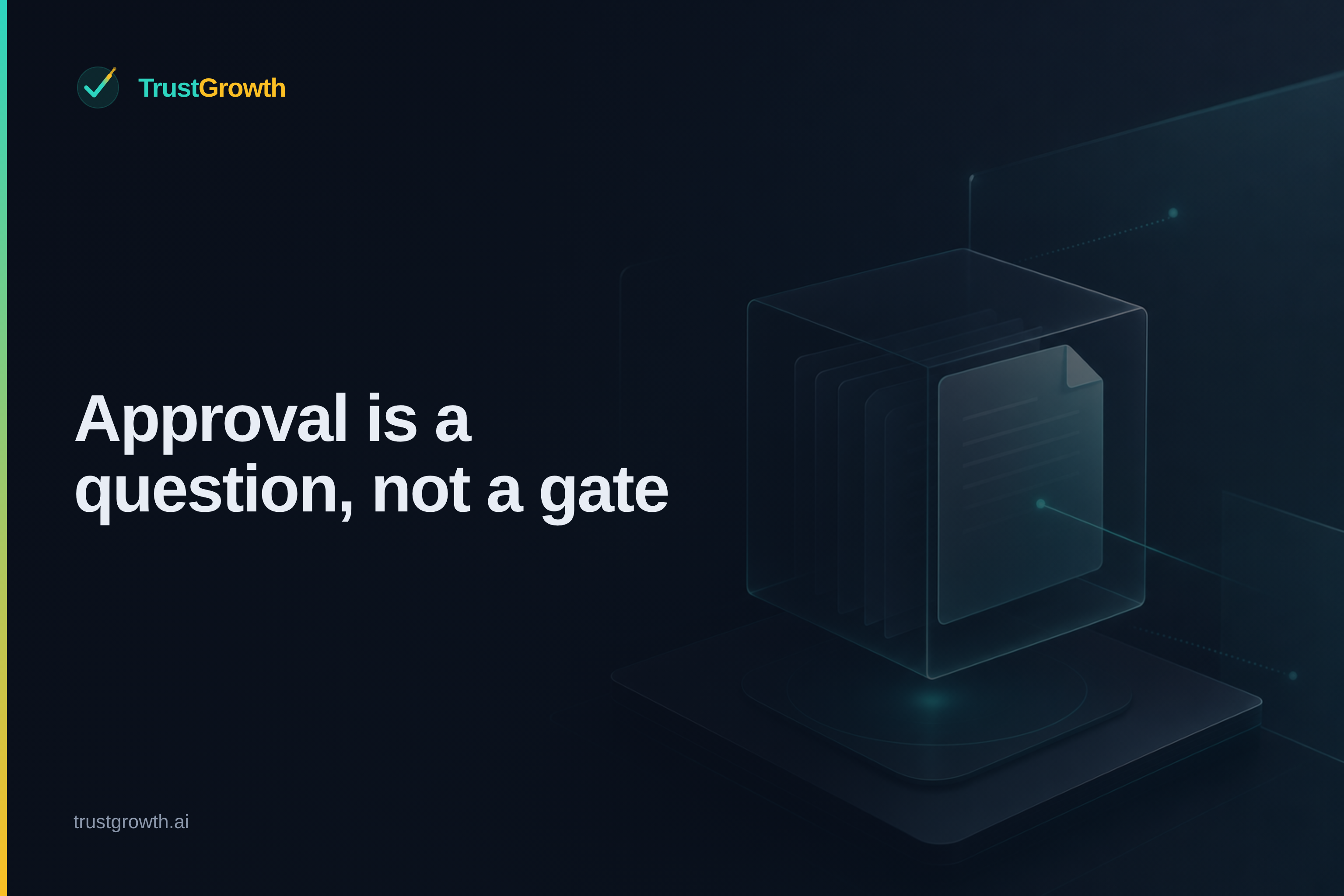 Branded cover for the article 'Approval is a question, not a gate': TrustGrowth wordmark and title.