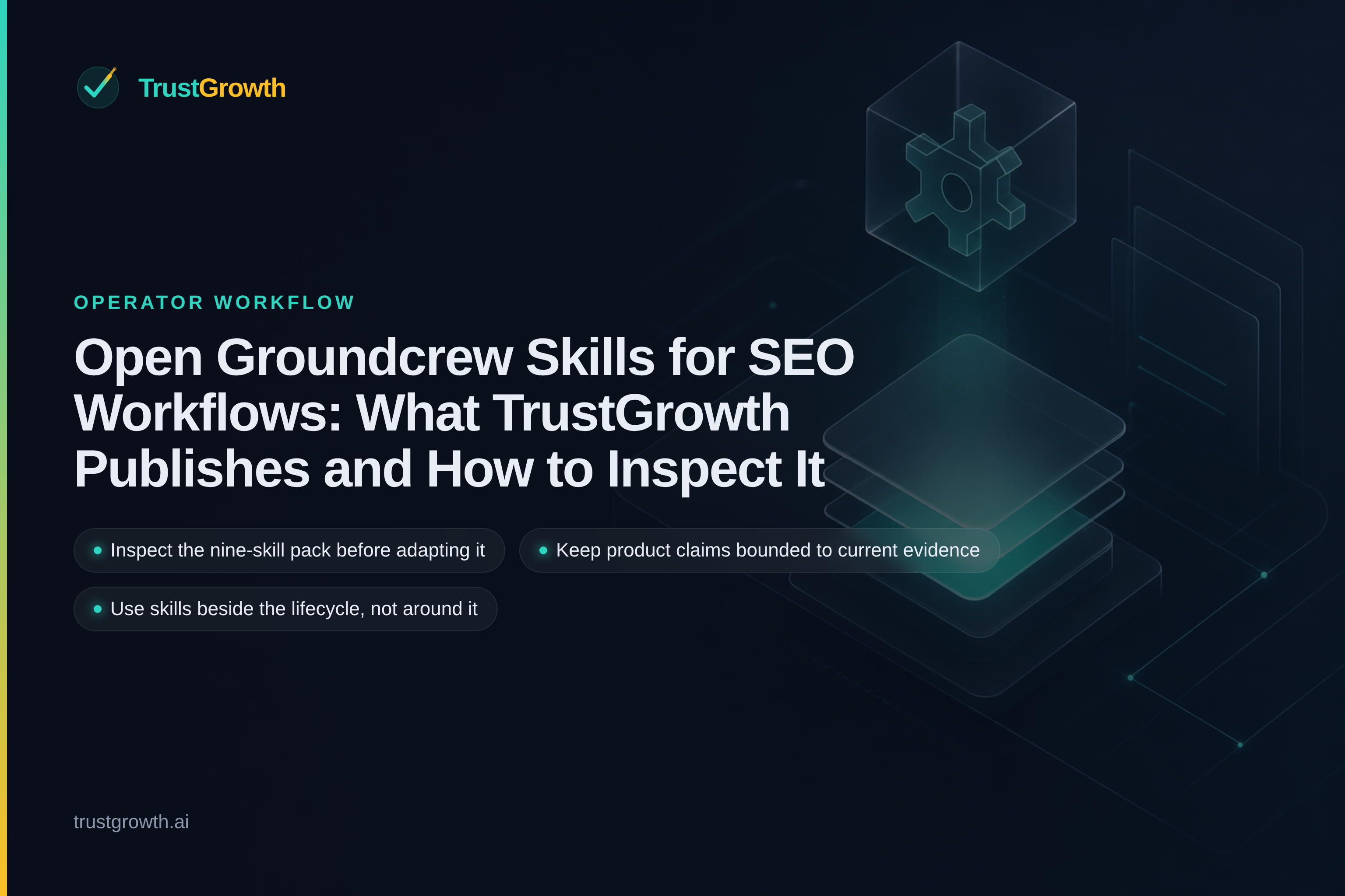 Branded TrustGrowth cover for an article about inspectable Groundcrew skills for SEO workflows