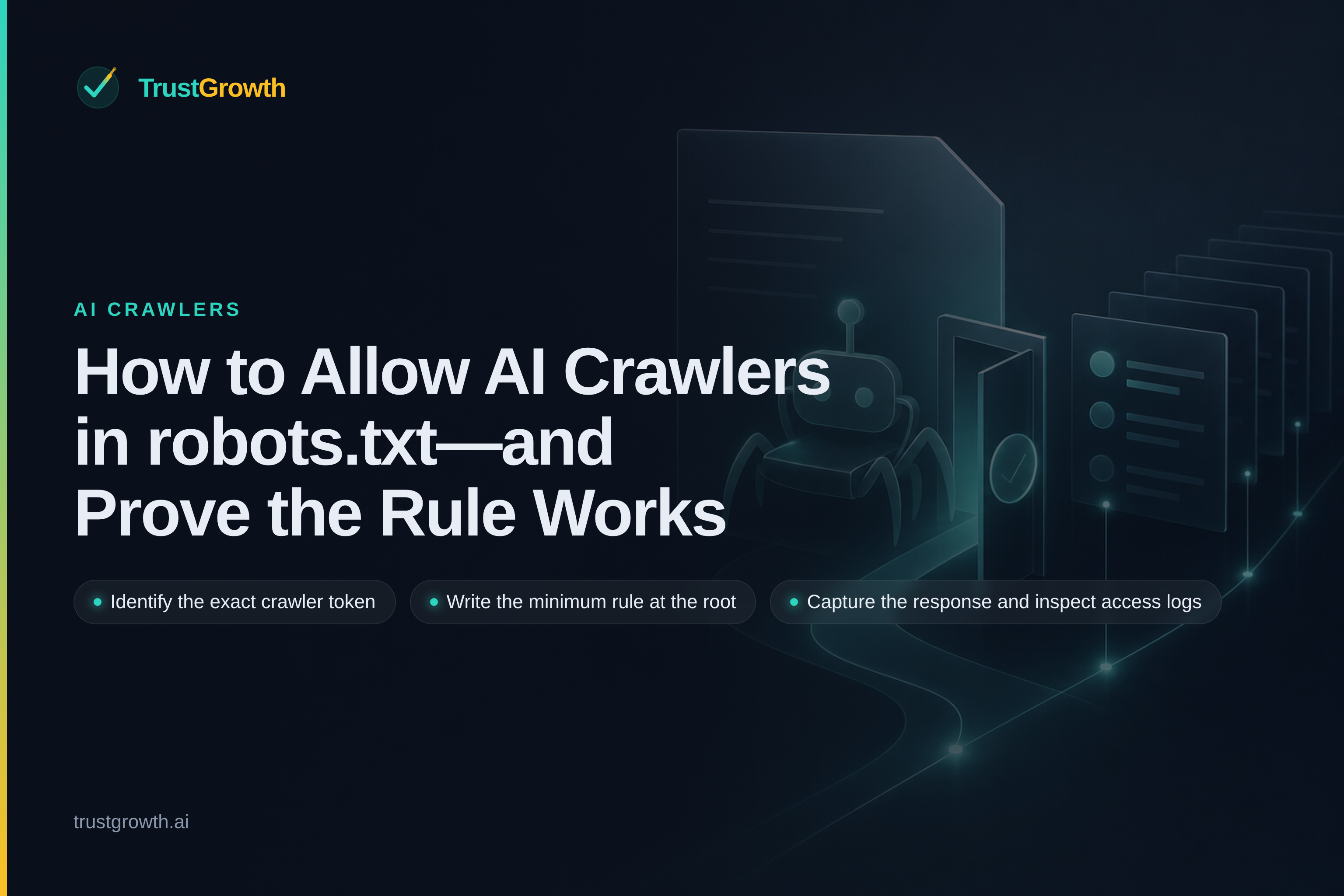 Branded cover for the tutorial 'How to Allow AI Crawlers in robots.txt—and Prove the Rule Works': TrustGrowth wordmark and title.